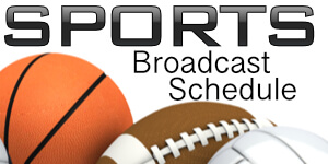 Sports Broadcast Schedule
